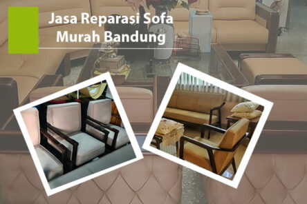 Jasa Reparasi Sofa Murah Bandung
